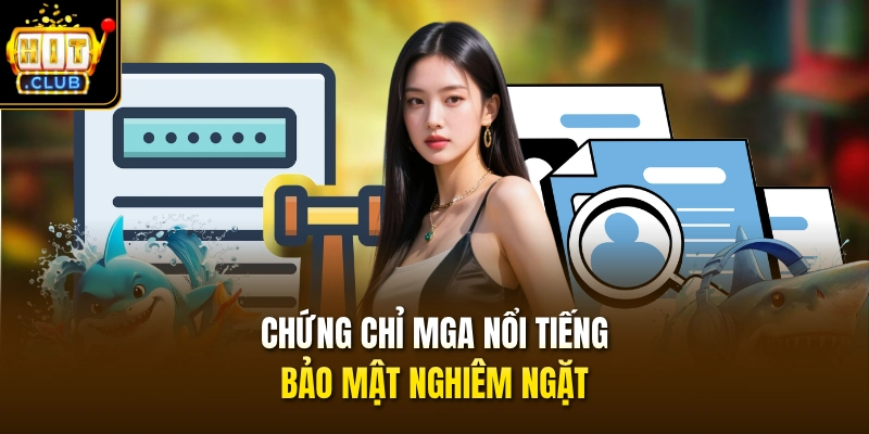 Giấy Phép Hoạt Động 2 Chứng chỉ MGA nổi tiếng bảo mật nghiêm ngặt