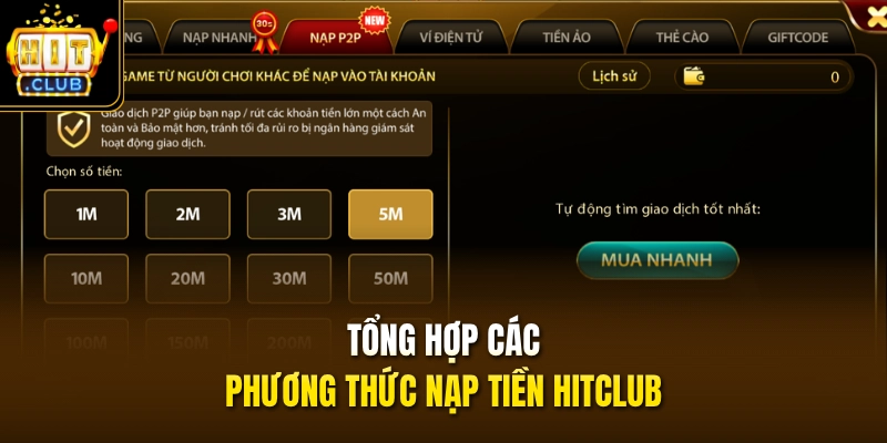Tổng hợp các phương thức nạp tiền HITCLUB 